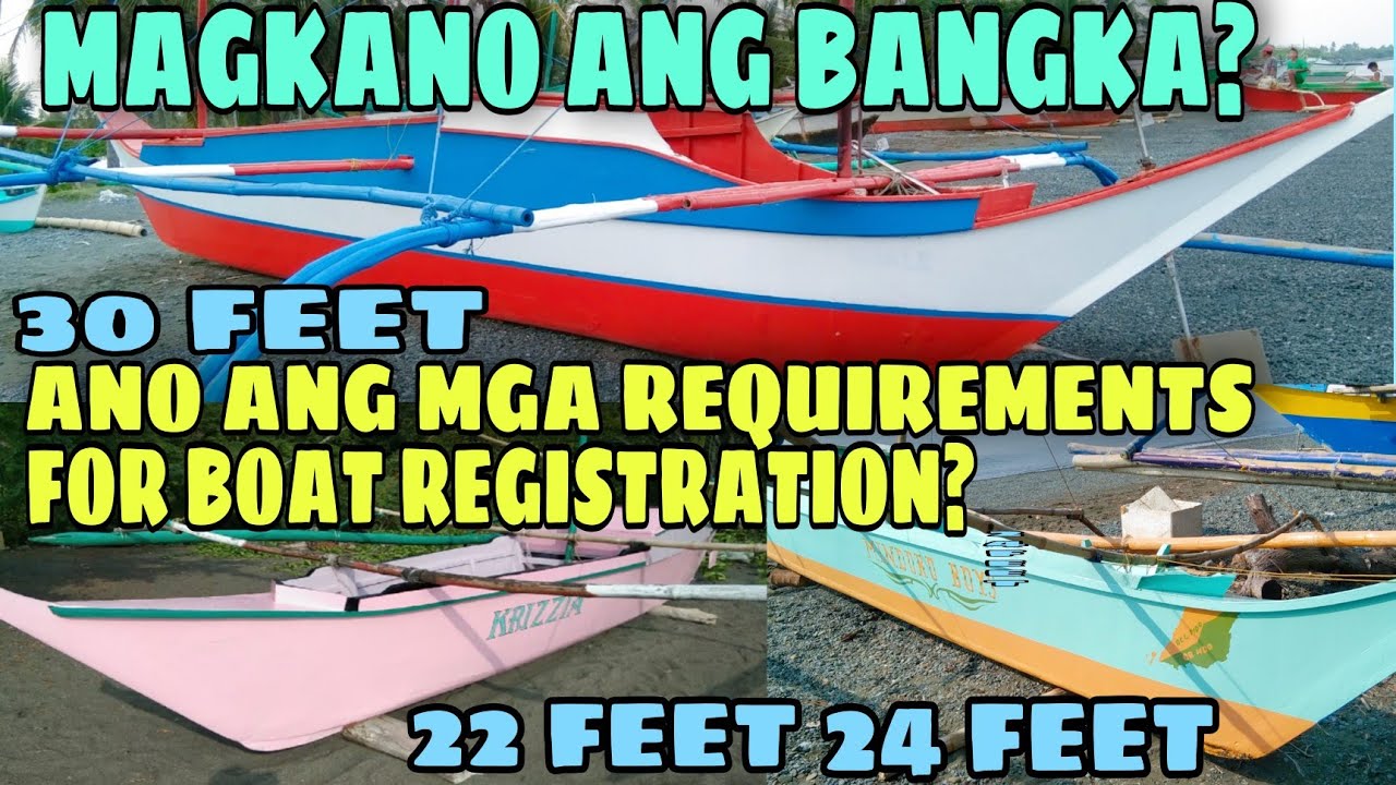MAGKANO ANG BANGKA PT. 5 | REQUIREMENTS FOR BOAT REGISTRATION | BOAT PRICES