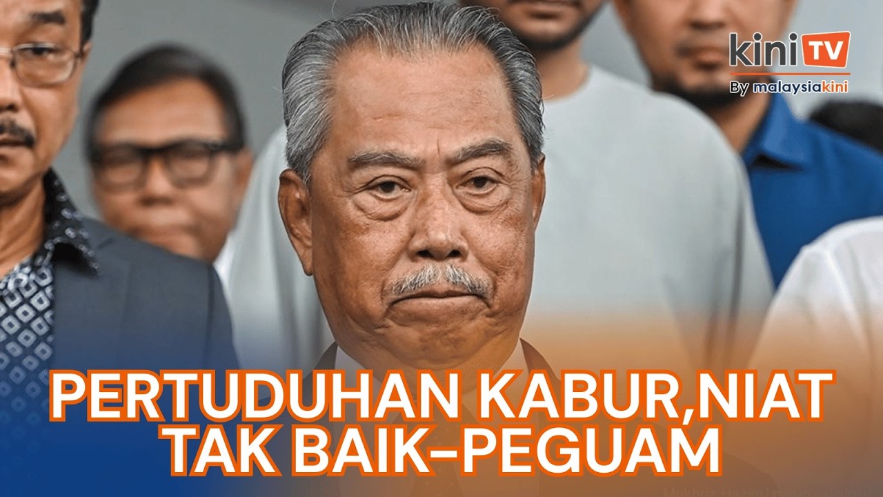 Muhyiddin didakwa guna kedudukan, pihak pembelaan kata pertuduhan kabur, niat tak baik