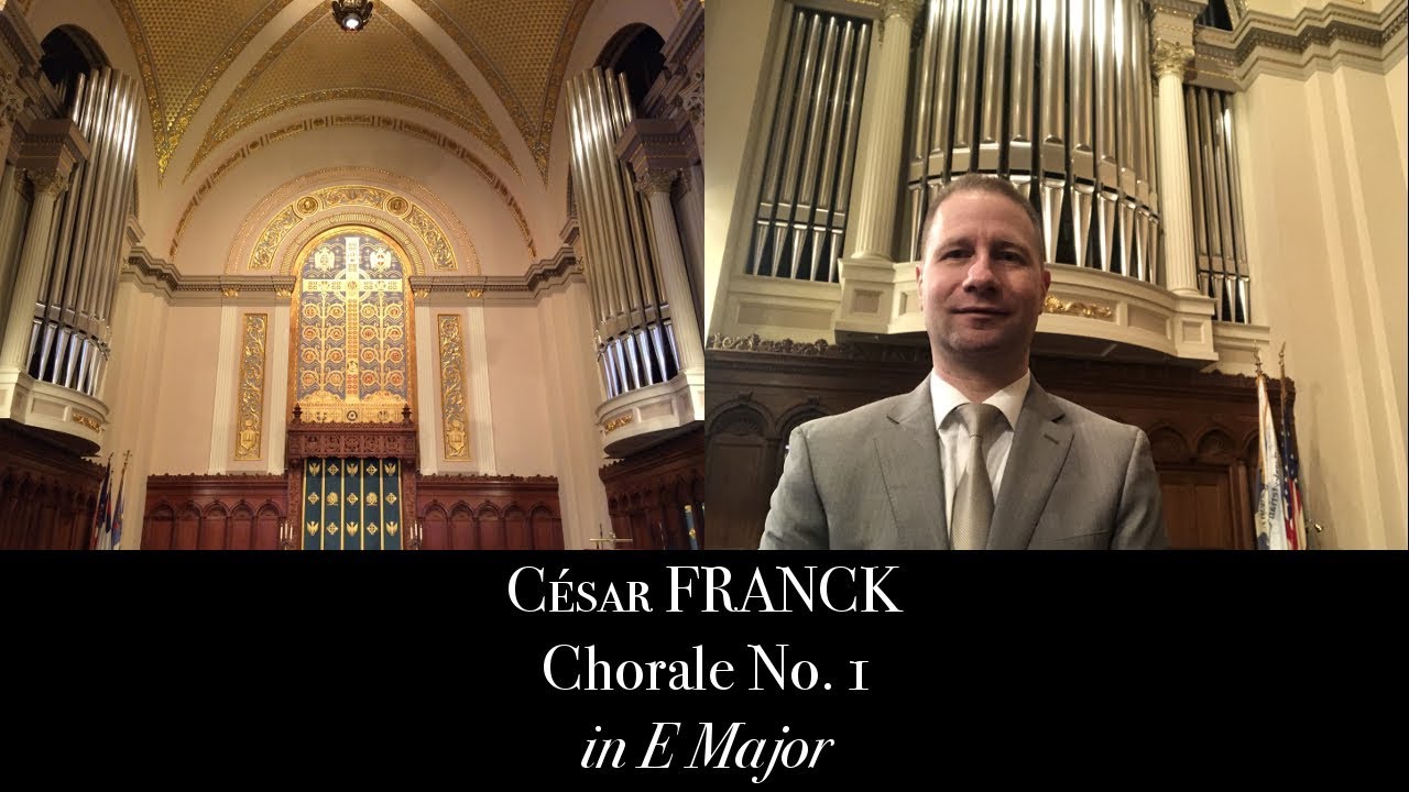 C. Franck, Chorale No.1 in E Major - Johann Vexo, organ