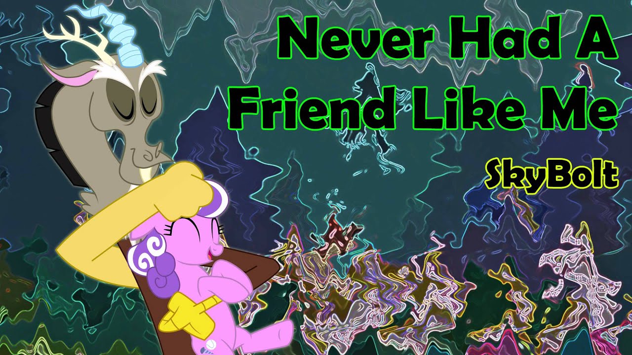 Never Had A Friend Like Me (Screwball & Discord) - SkyBolt (Aladdin, Ponified)