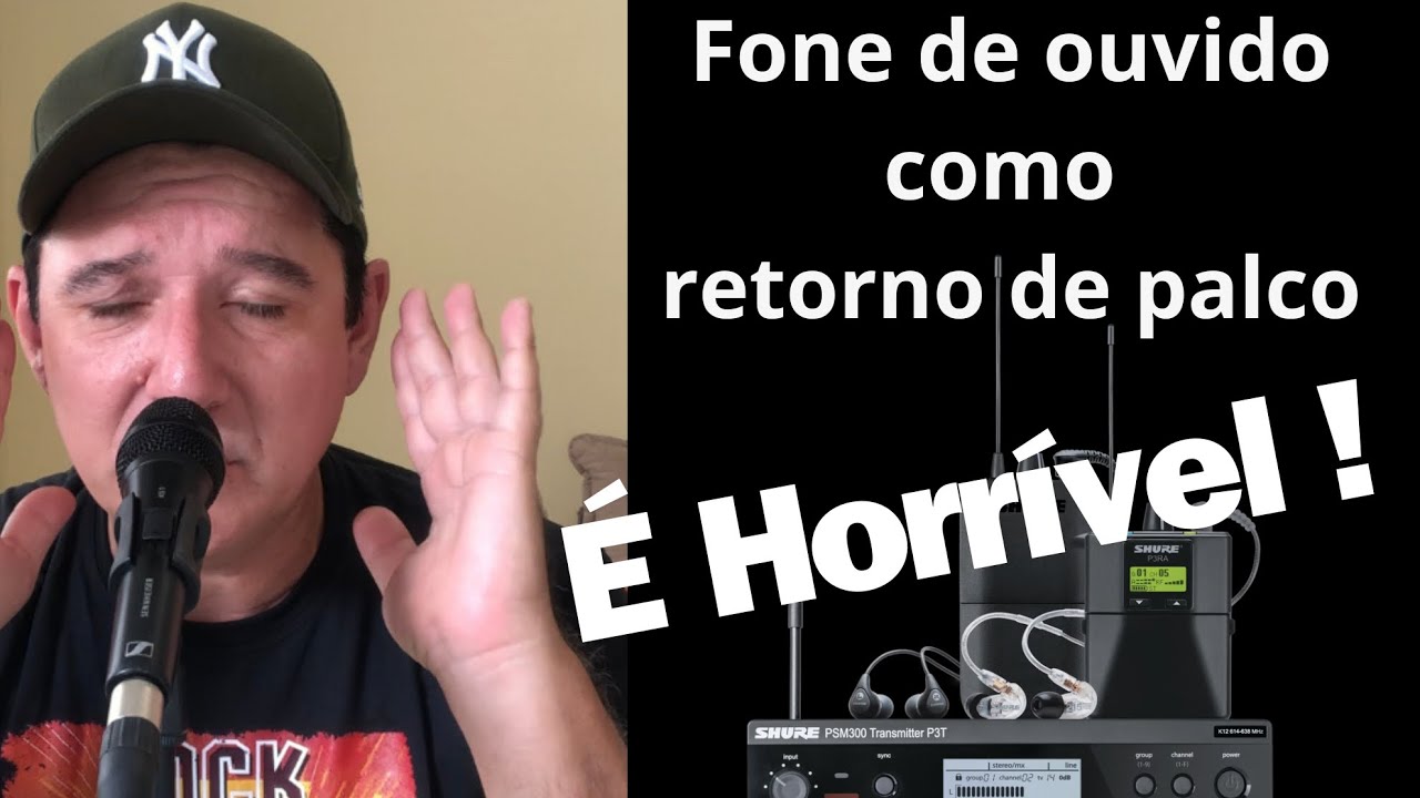 Usar fone de ouvido como retorno de Palco é Horrível