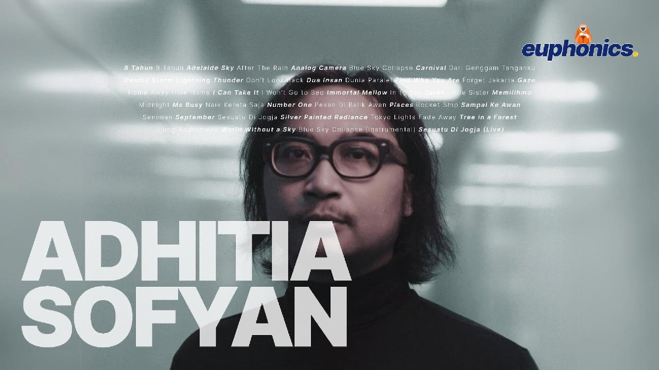 Playlist ADHITIA SOFYAN #AdhitiaSofyan