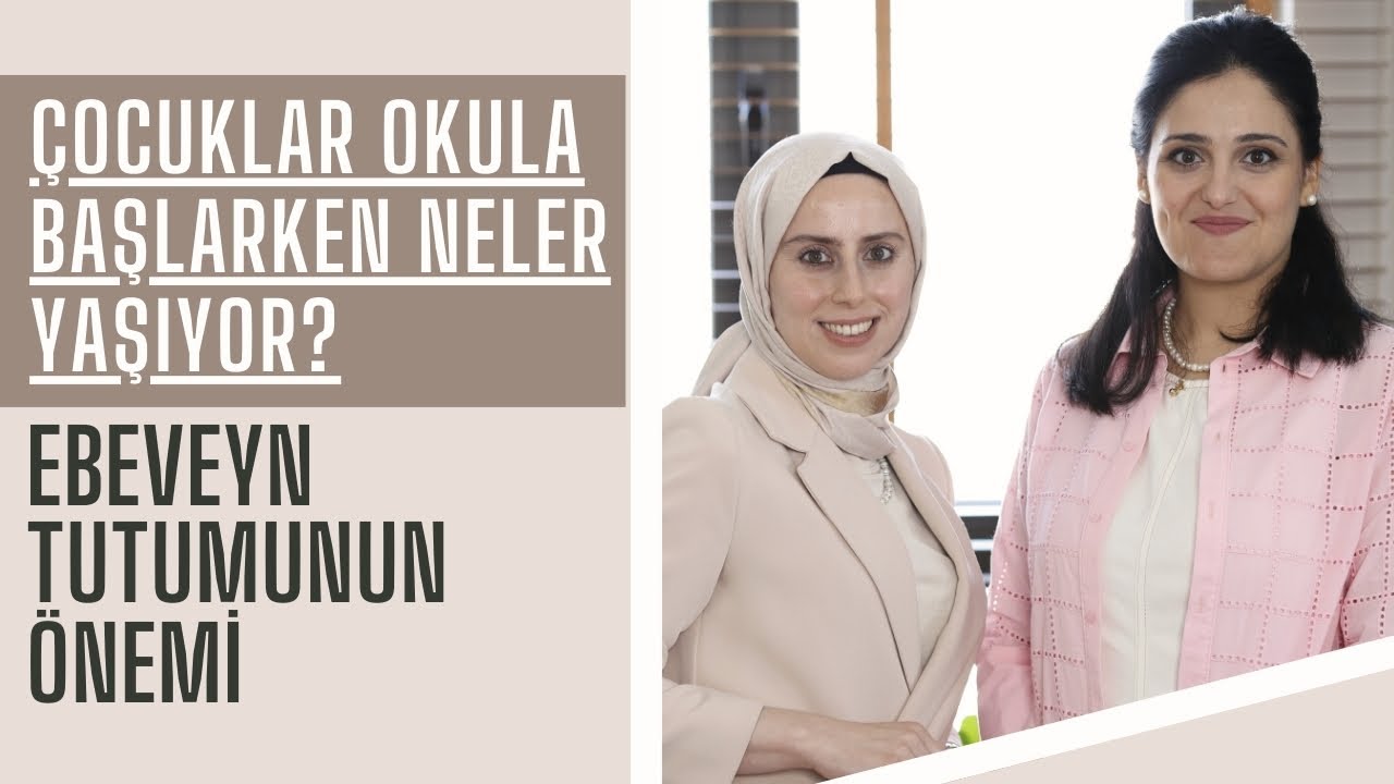 Çocuklar Okula Başlarken Neler Yaşıyor? 👧🧒 En Kritik Dönemde Ebeveyn Tutumları