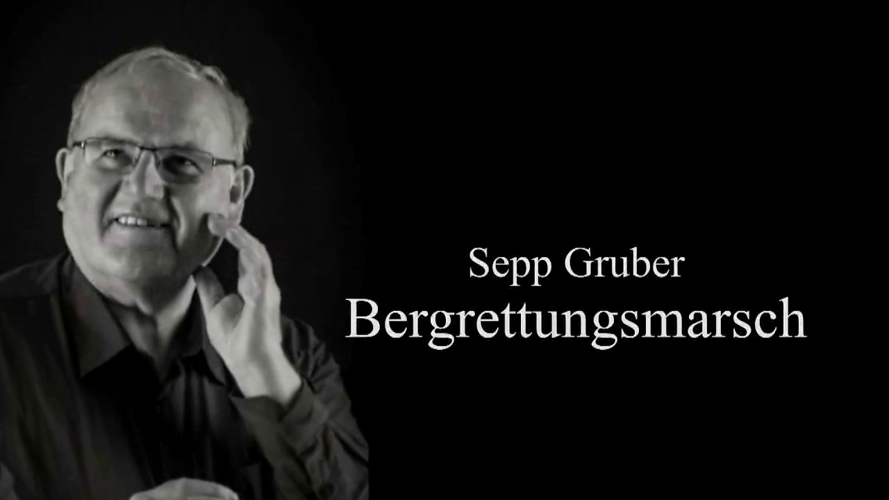 Bergrettungsmarsch von Sepp Gruber