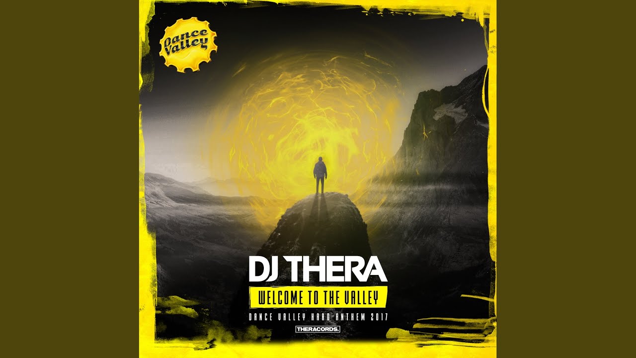Welcome to the Valley (Dance Valley Hard Anthem 2017)