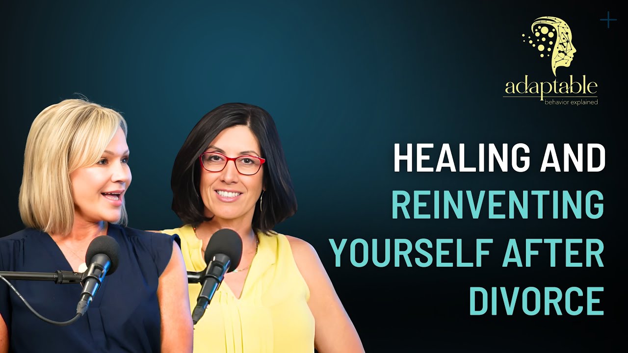 Healing and Reinventing Yourself After Divorce