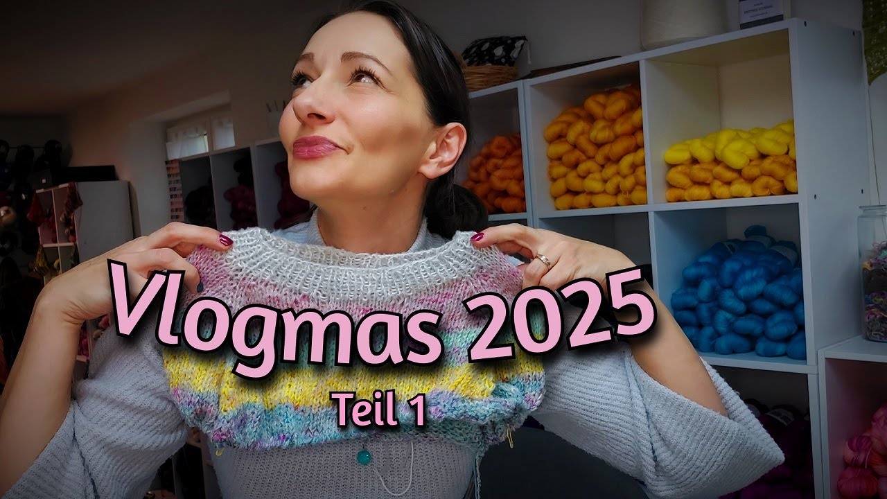 Wolle, stricken, designen, backen und Familie! - Schibot Garne Vlogmas 2025 - Teil 1