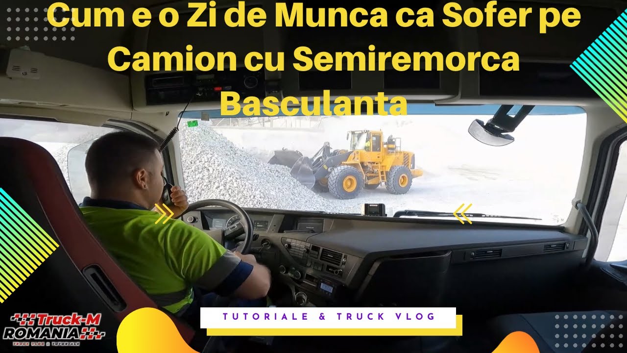 Cum e o Zi de munca ca Sofer pe Camion Basculanta in Spania