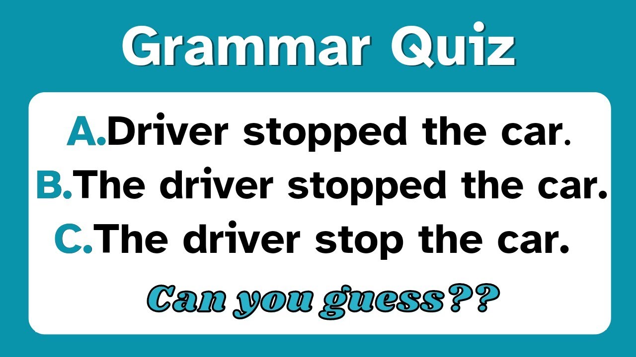 Prove Your Grammar Prowess: Take the Ultimate Quiz!