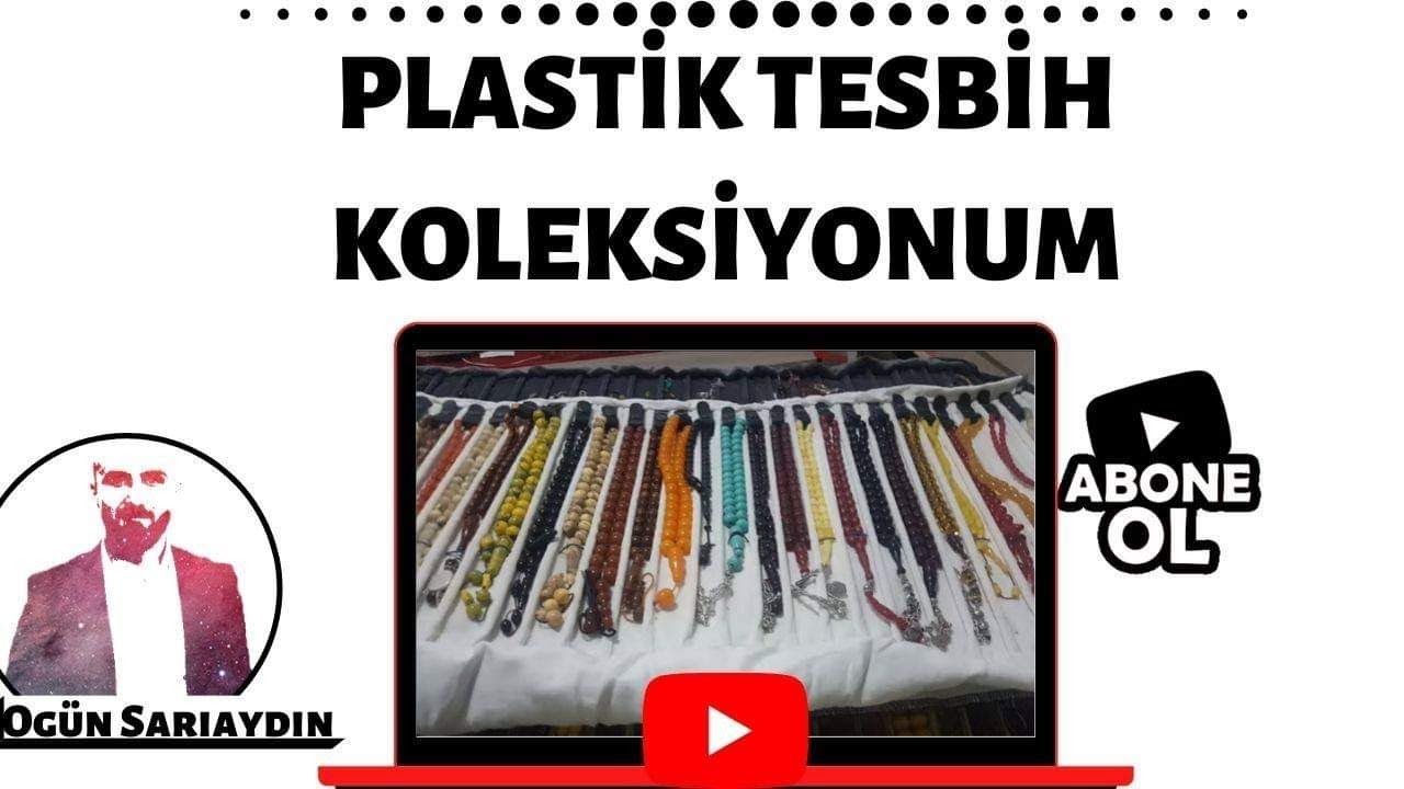 Plastik Tesbih Koleksiyonum