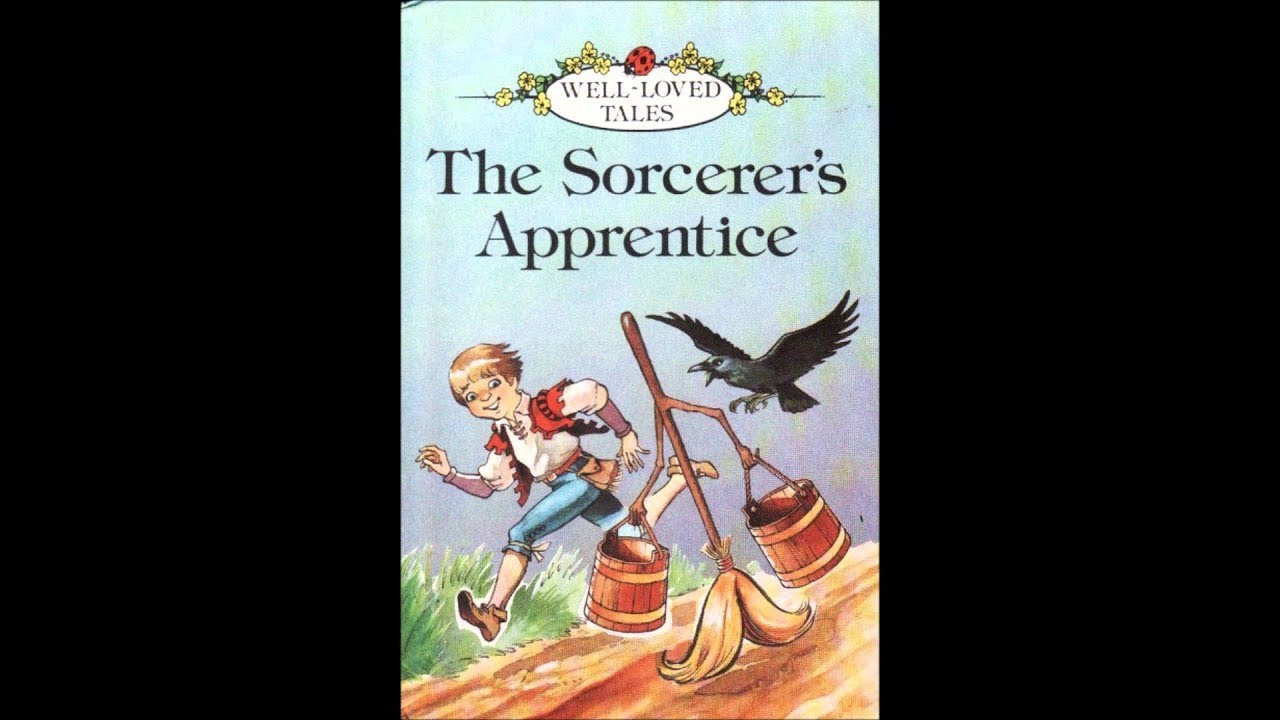 The Sorcerer's Apprentice Well Loved Tales