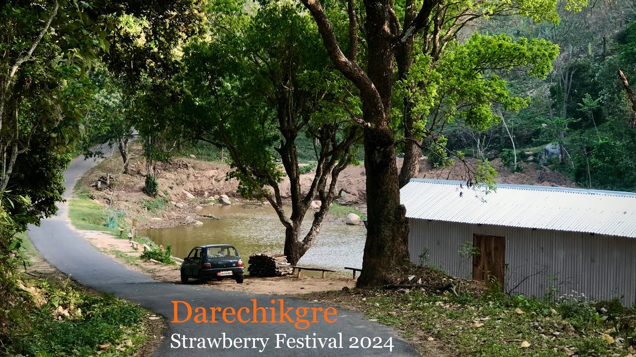 Darechikgre | Strawberry Festival 2024 | Garo Hills Tourism