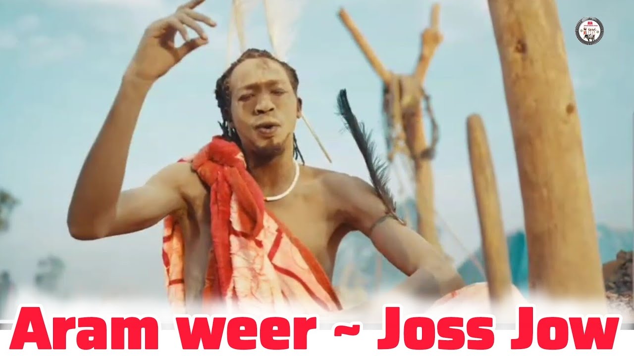 Aram Weer ~ Joss Jow #southsudanesemusic 