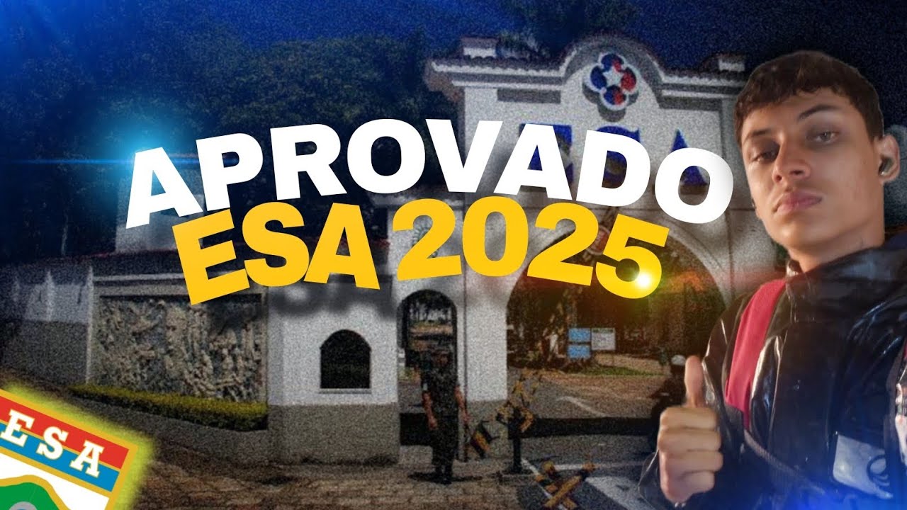 FUI APROVADO NA ESA EM 2025! 