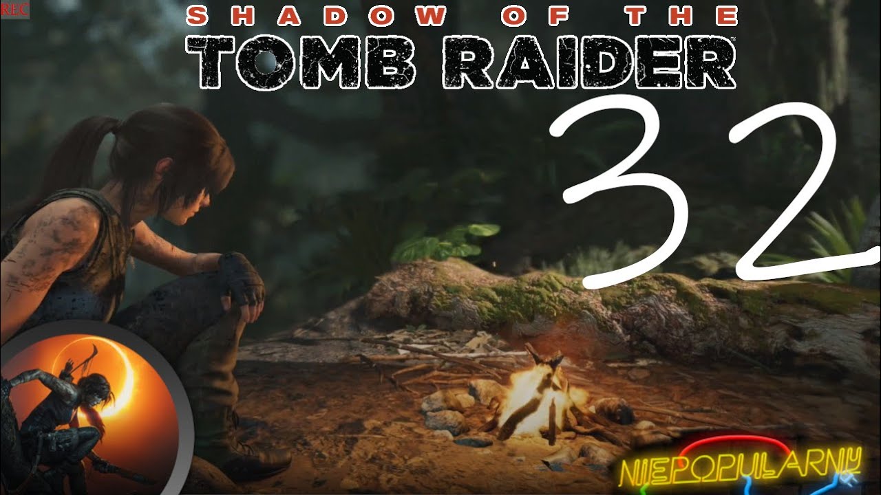 Shadow of the Tomb Raider PS4 #32 Ty sobie lepiej odpocznij