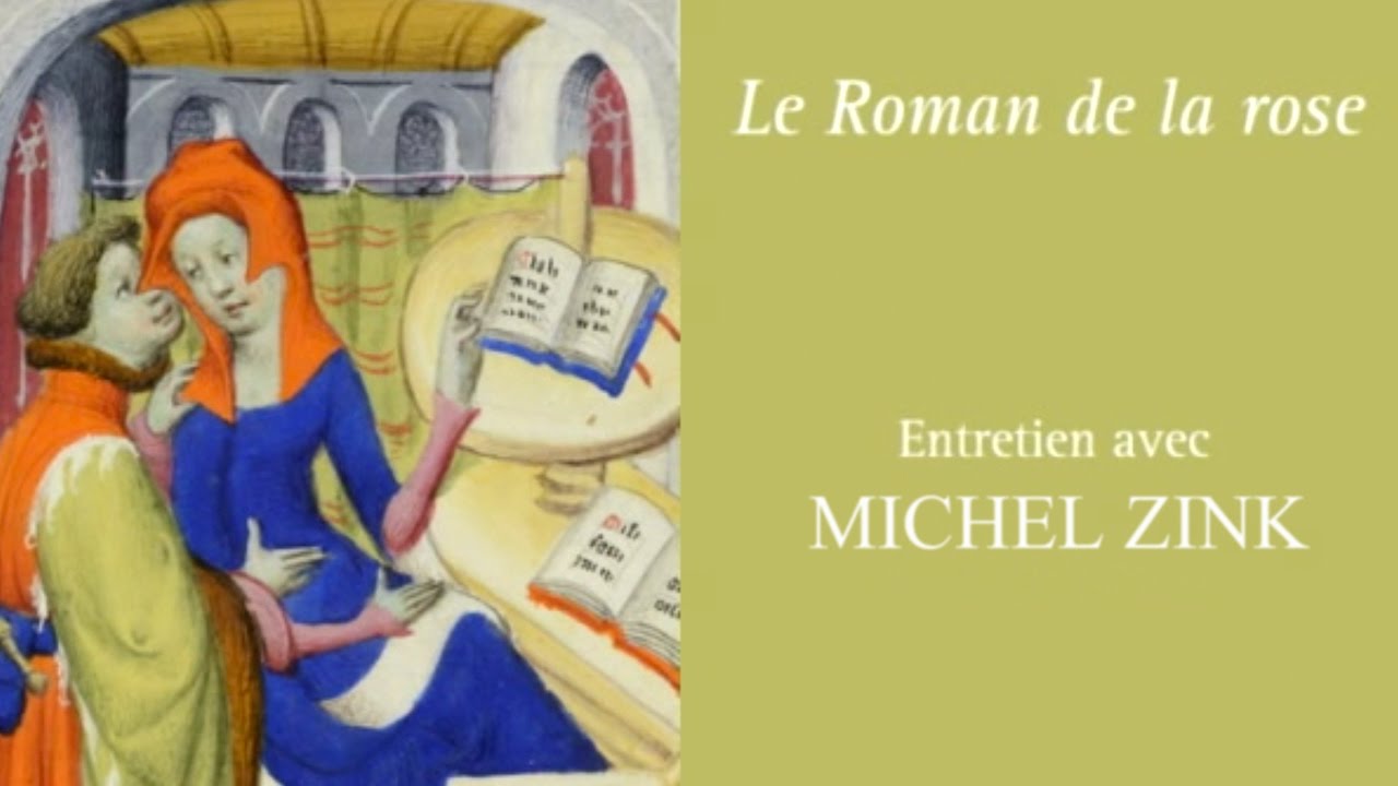 ROMAN DE LA ROSE – Un art d'aimer au Moyen Âge, par Michel Zink (Entretien filmé, BNF, 2012)