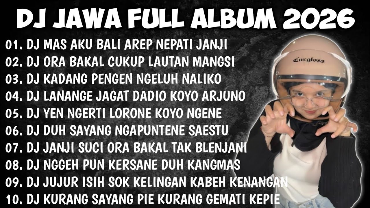 DJ JAWA FULL ALBUM 2026 | DJ MAS AKU BALI AREP NEPATI JANJI - DEMI KOWE X DENOK X WONG SEPELE