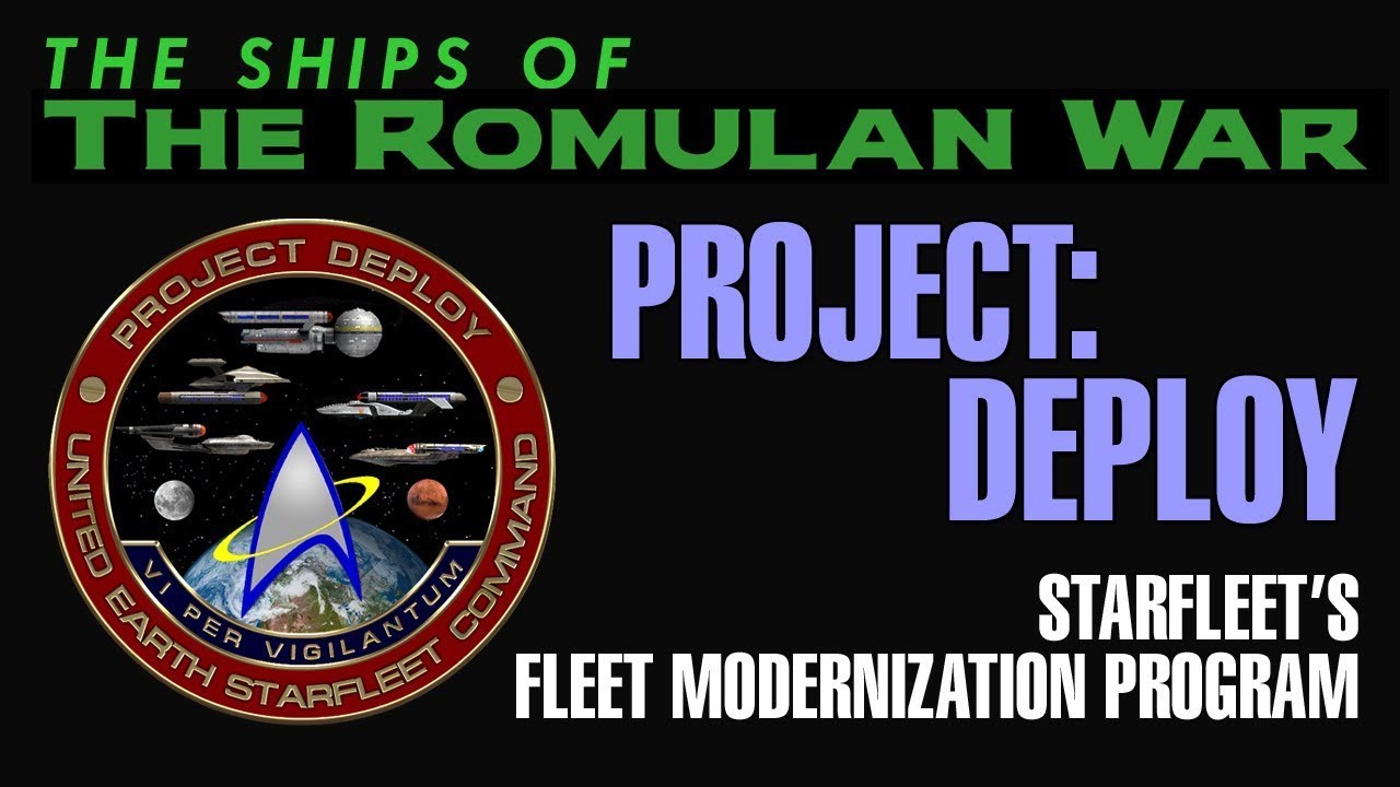 THE ROMULAN WAR: Project Deploy