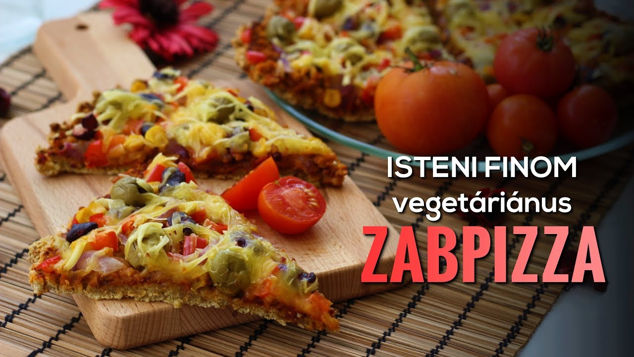 Vegetáriánus Zabpizza - Isteni finom, Gyorsan elkészíhető, Egészséges