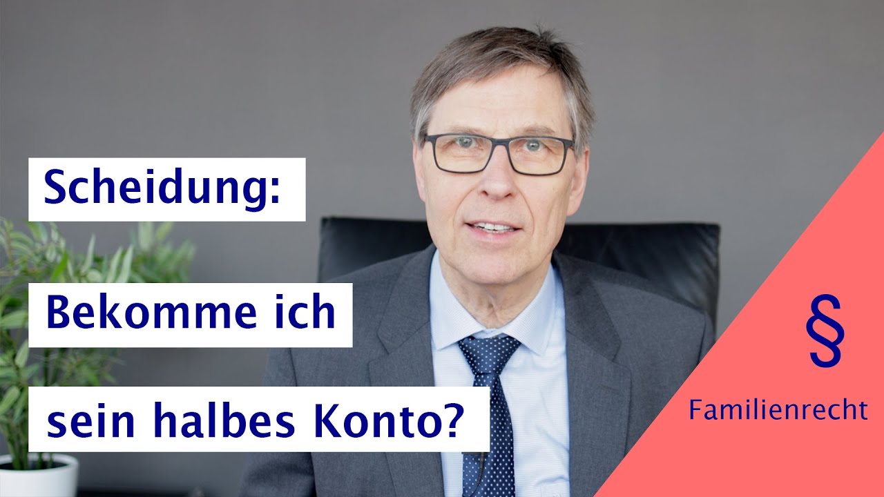 Zugewinn: Was passiert mit dem Konto? Bekommen Sie die Häfte davon?