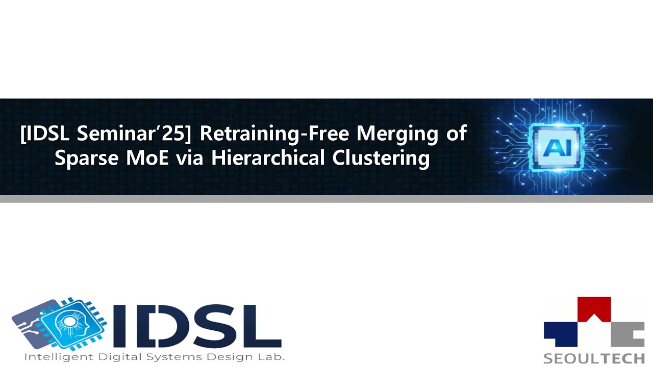 [IDSL Seminar'26] Retraining-Free Merging of Sparse MoE via Hierarchical Clustering