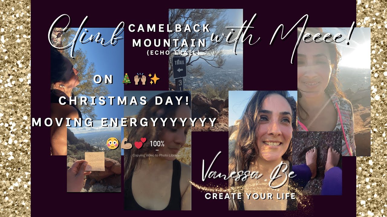 Climb Camelback Mountain w meeee! (Echo Trail) on Christmas Day! 🎄🙌🏽✨ Moving energyyyyyyy 😳💪🏽💕