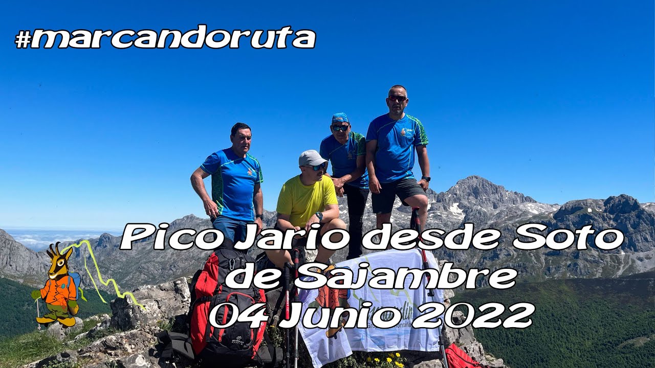 Marcando Ruta - Soto de Sajambre, Vegabaño, Pico Jario