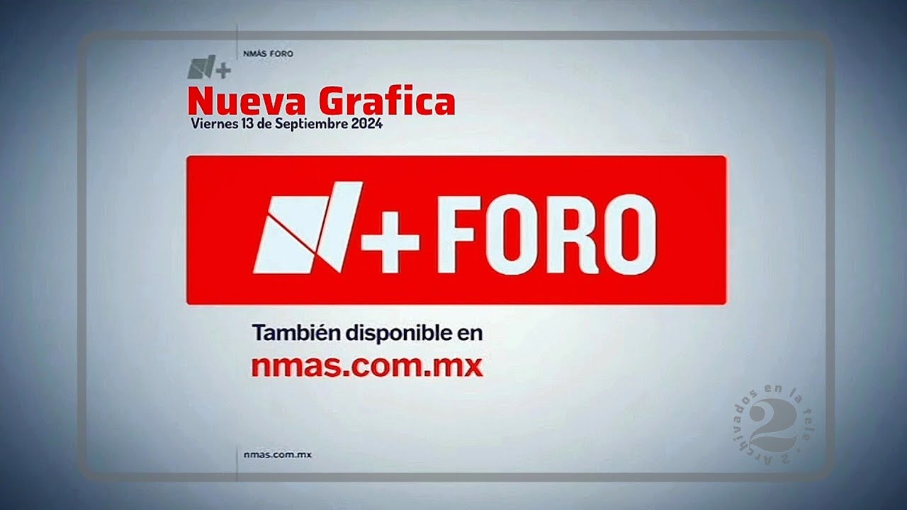 Nueva Grafica | N+ FORO | 13 de Septiembre 2024