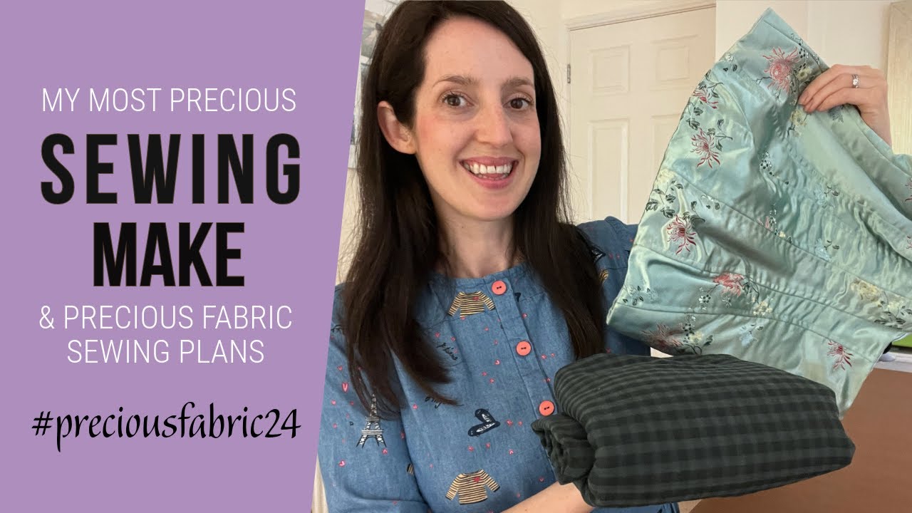 My Most Precious Sewing Make | & Precious Fabric Sewing Plans | #preciousfabric24
