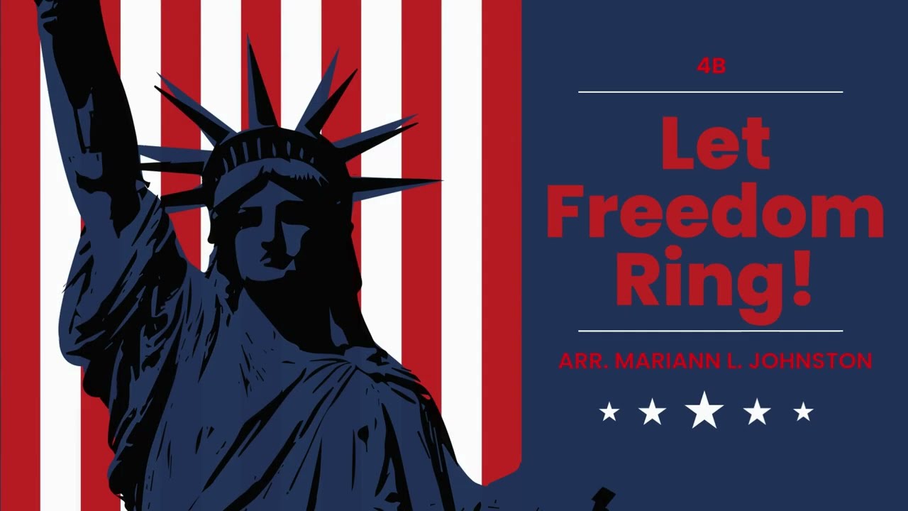 Let Freedom Ring!- 4B
