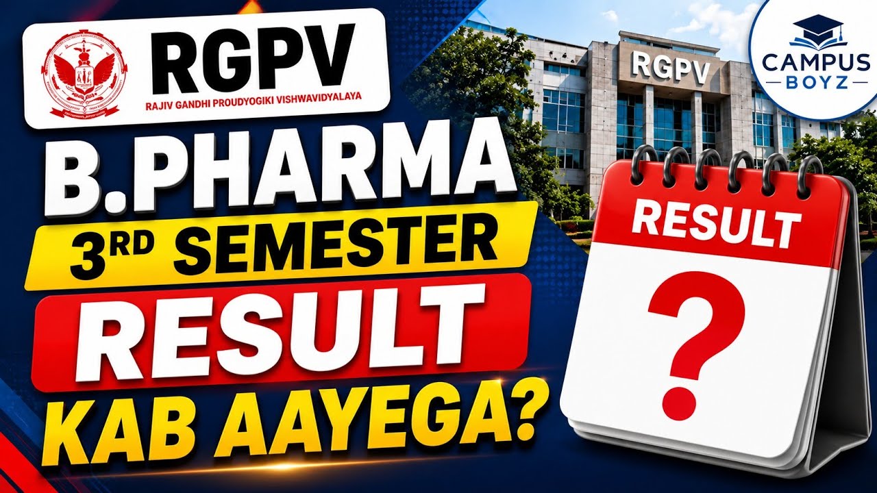 Rgpv B.Pharm 3rd Sem result kab? | Rgpv Result Updates | rgpv Latest Updates