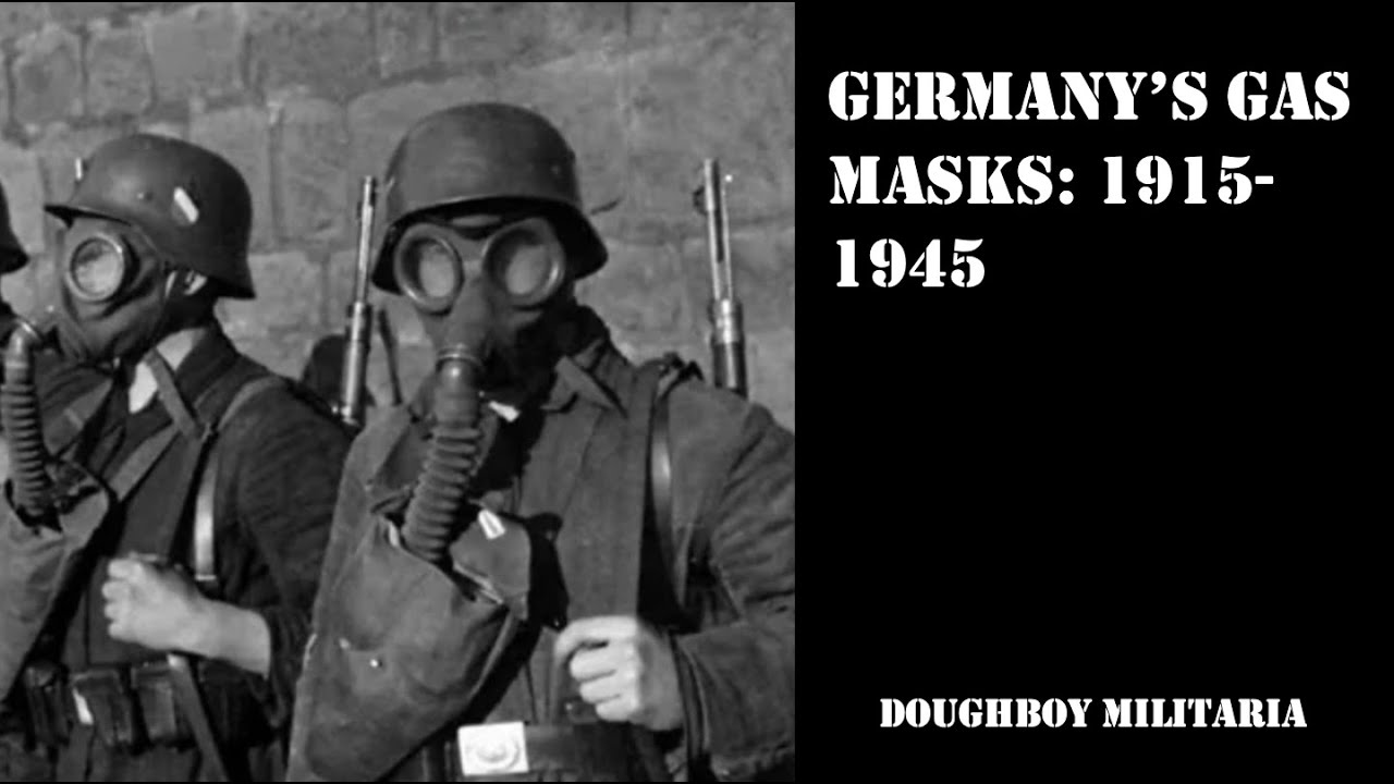 Germany's Gas Masks: 1915-1945 (Brief Overview)