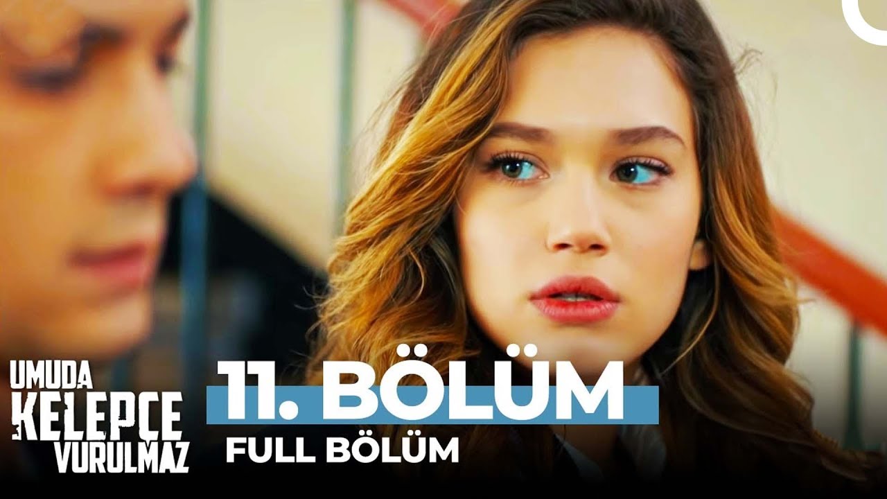 Umuda Kelepçe Vurulmaz 11. Bölüm