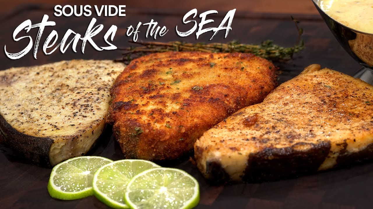 Sous Vide STEAKS OF THE SEA 3 ways Swordfish | Sous Vide Everything
