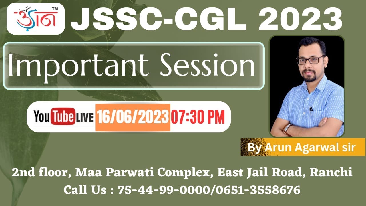 JSSC-CGL 2023 II Important Session II By Arun Agrawal Sir