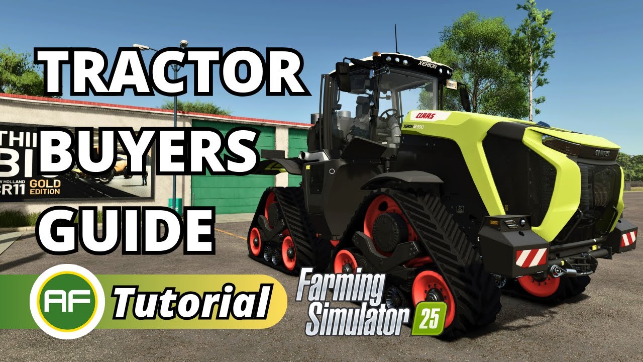 Руководство покупателя тракторов: малые, средние и большие тракторы в Farming Simulator 25