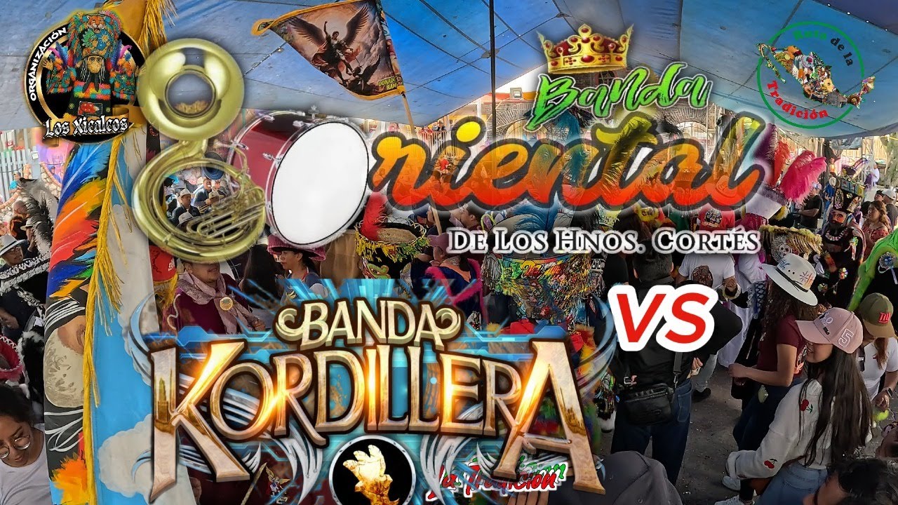 BANDA ORIENTAL VS BANDA KORDILLERA| ORG. LOS XICALCOS