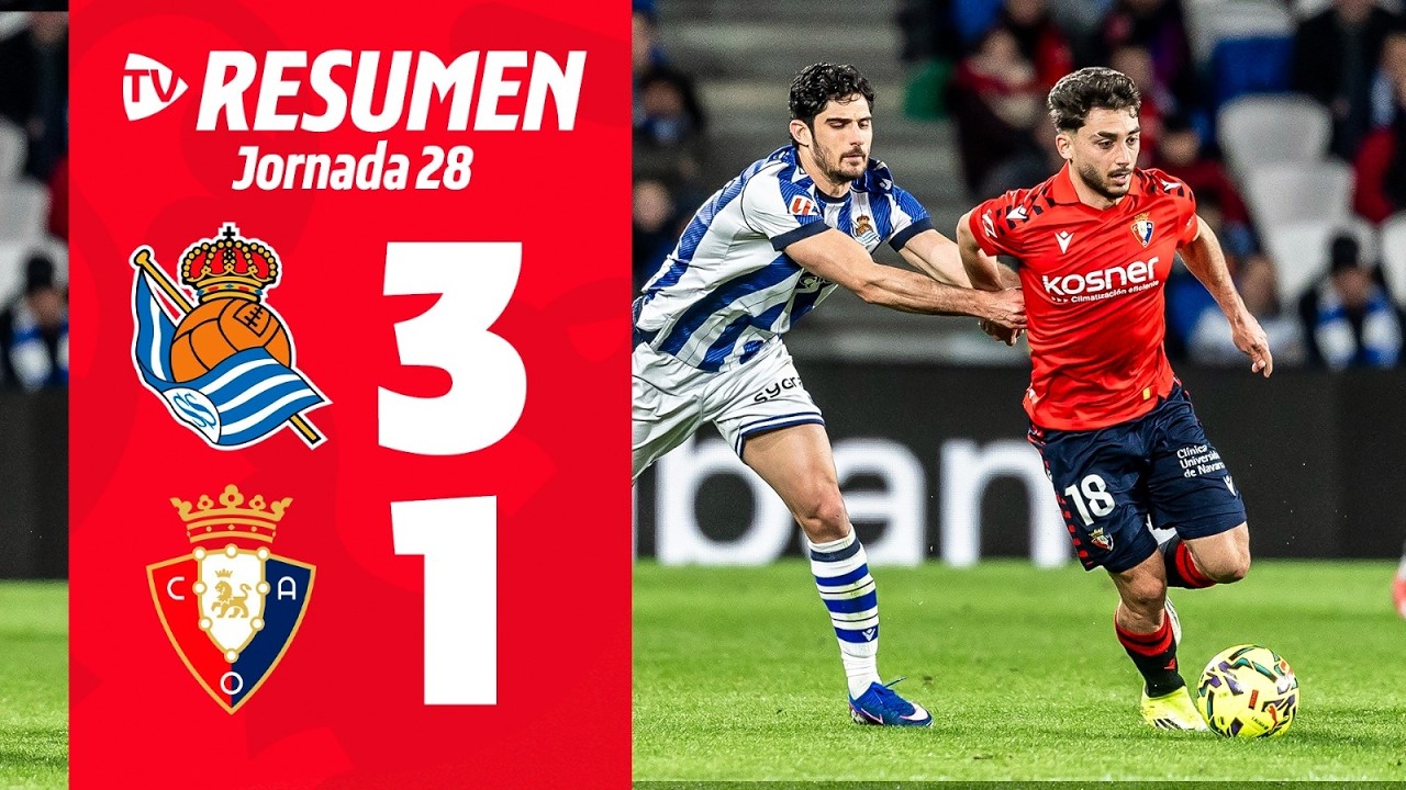 Real Sociedad 3-1 Osasuna | Resumen | Club Atlético Osasuna