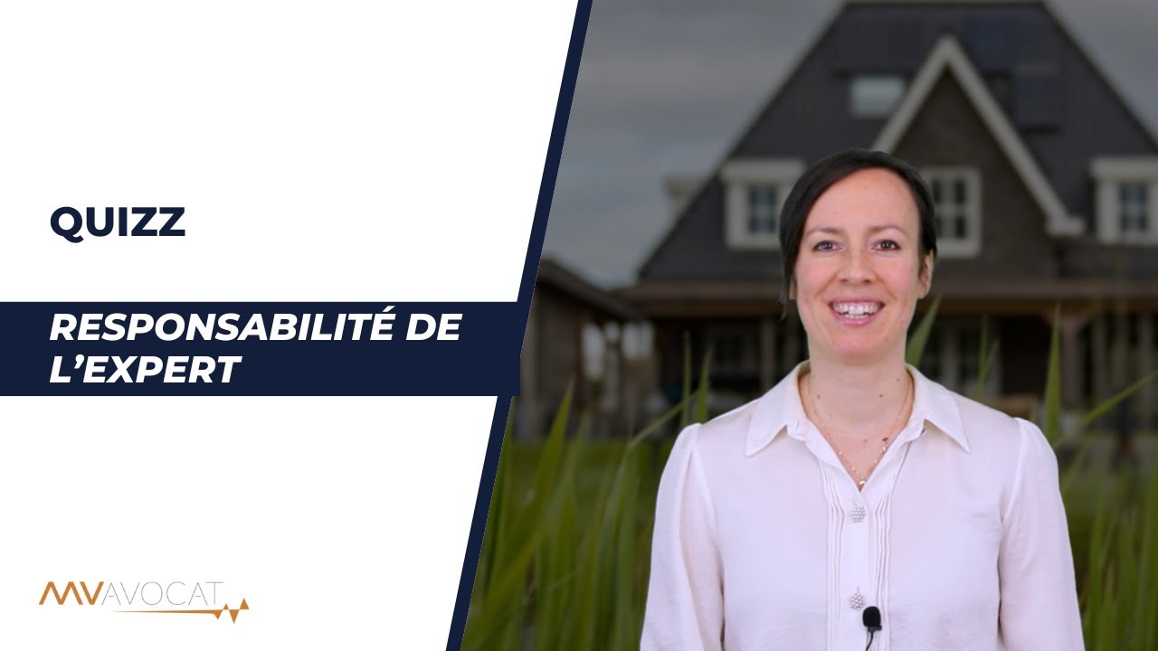 Quizz responsabilité de l'expert