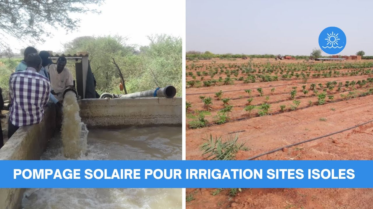 💧 Pompage solaire | L'irrigation des sites isolés