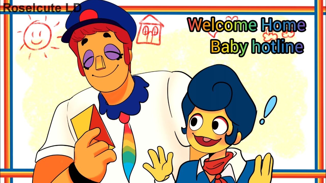 Baby Hotline meme- Welcome Home  🌈(Fan animation)