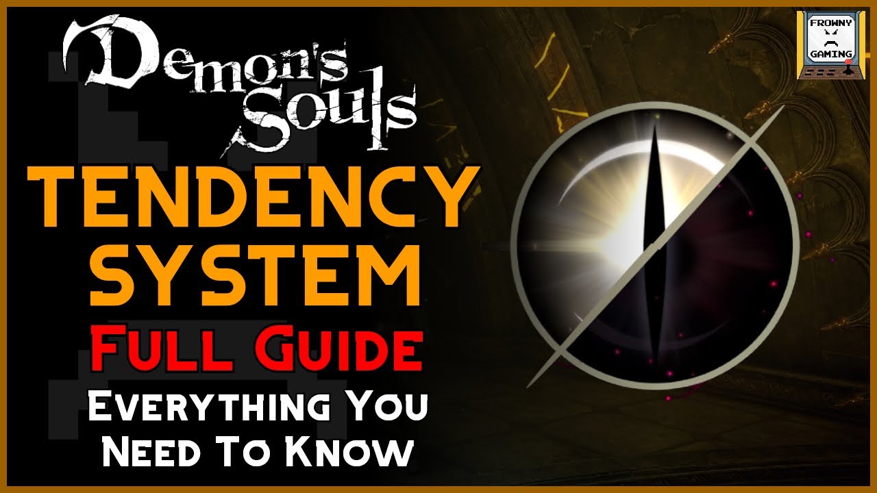 World Tendency And Character Tendency | Full Guide | Demon's Soul Remake (PS5)