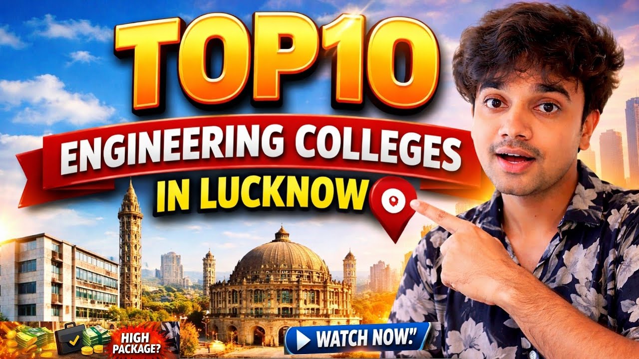 Top 10 Engineering Colleges in Lucknow 🔥 | Placement &bull; Fees &bull; Ranking | Best for Placement 2026