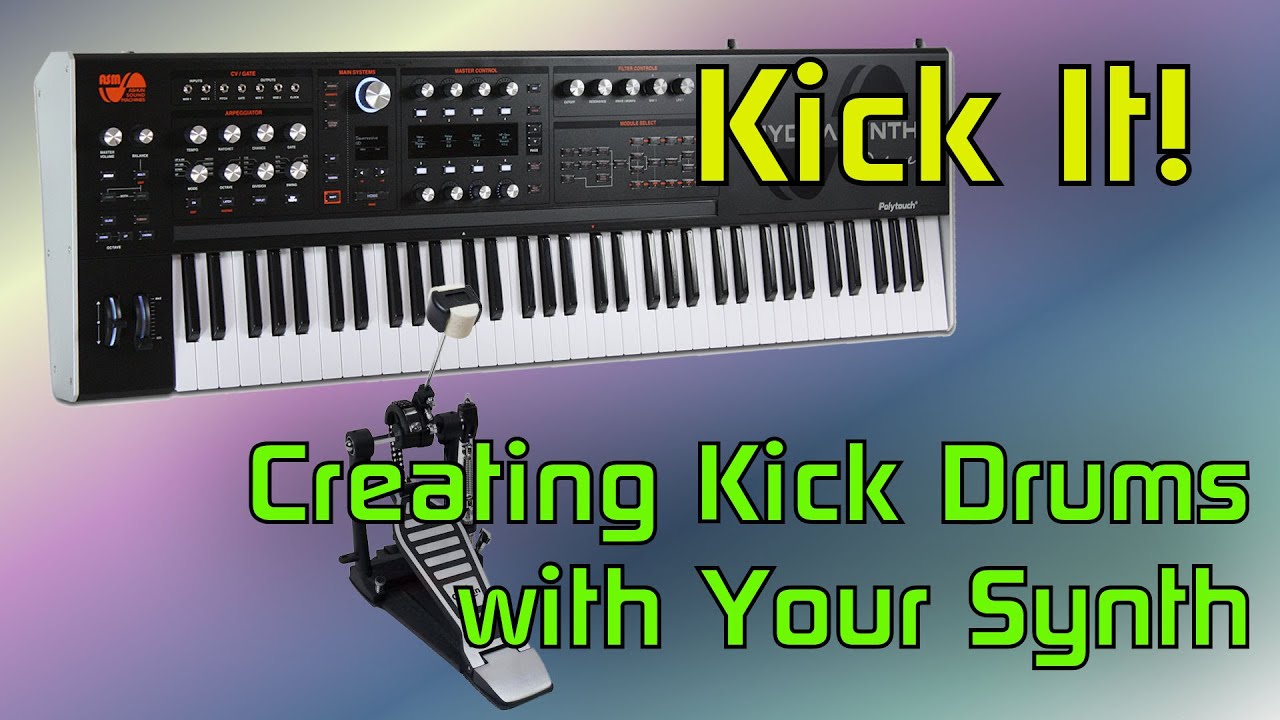 Kick It: как извлечь звук бас-бочки на синтезаторе