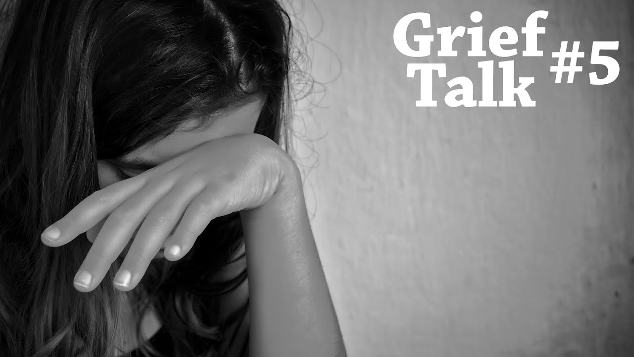Am I Grieving Too Much?  Grief Talk #5