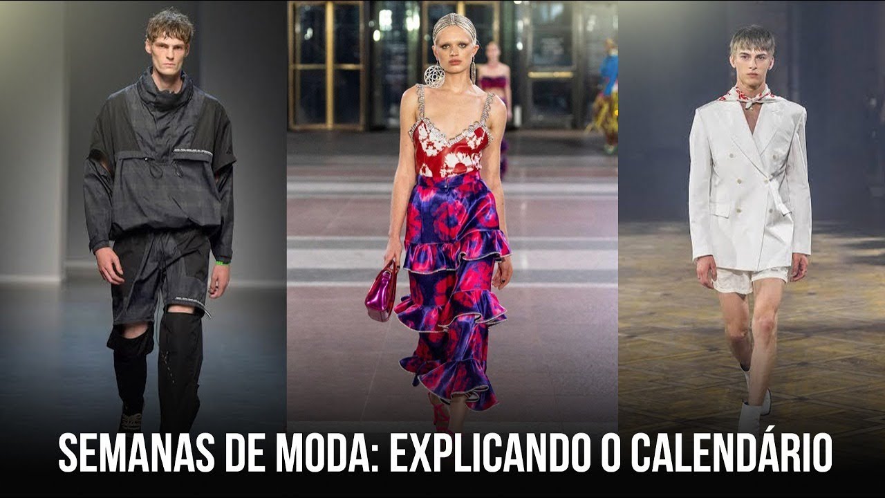 SEMANAS DE MODA: EXPLICANDO O CALENDÁRIO