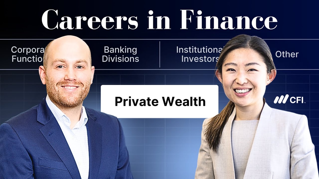 Careers in Finance: Private Wealth Management | CFI Course