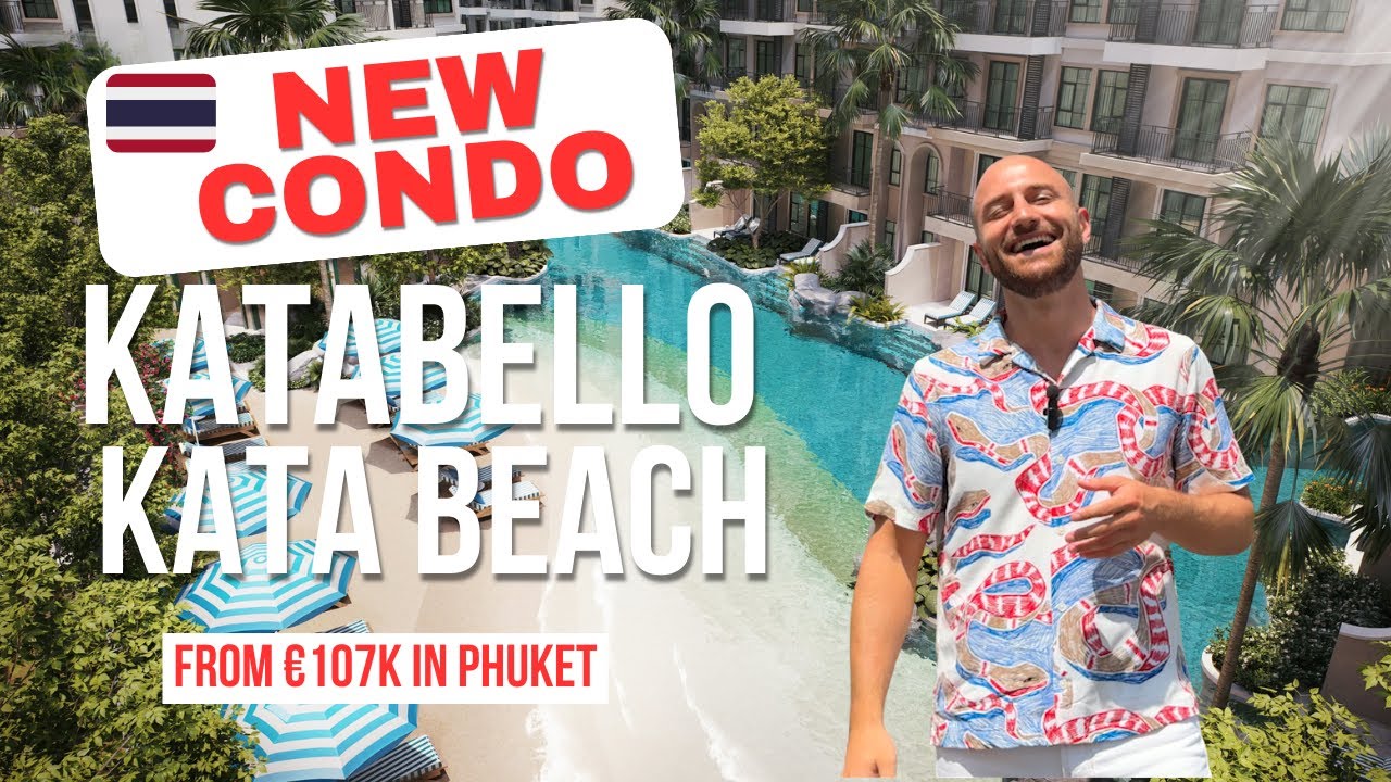 Katabello Phuket | Newest Condo in Kata Beach, Thailand - Smart Investment &middot; Full Tour 2025