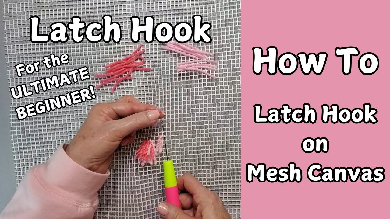 How To LATCH HOOK - Beginner 