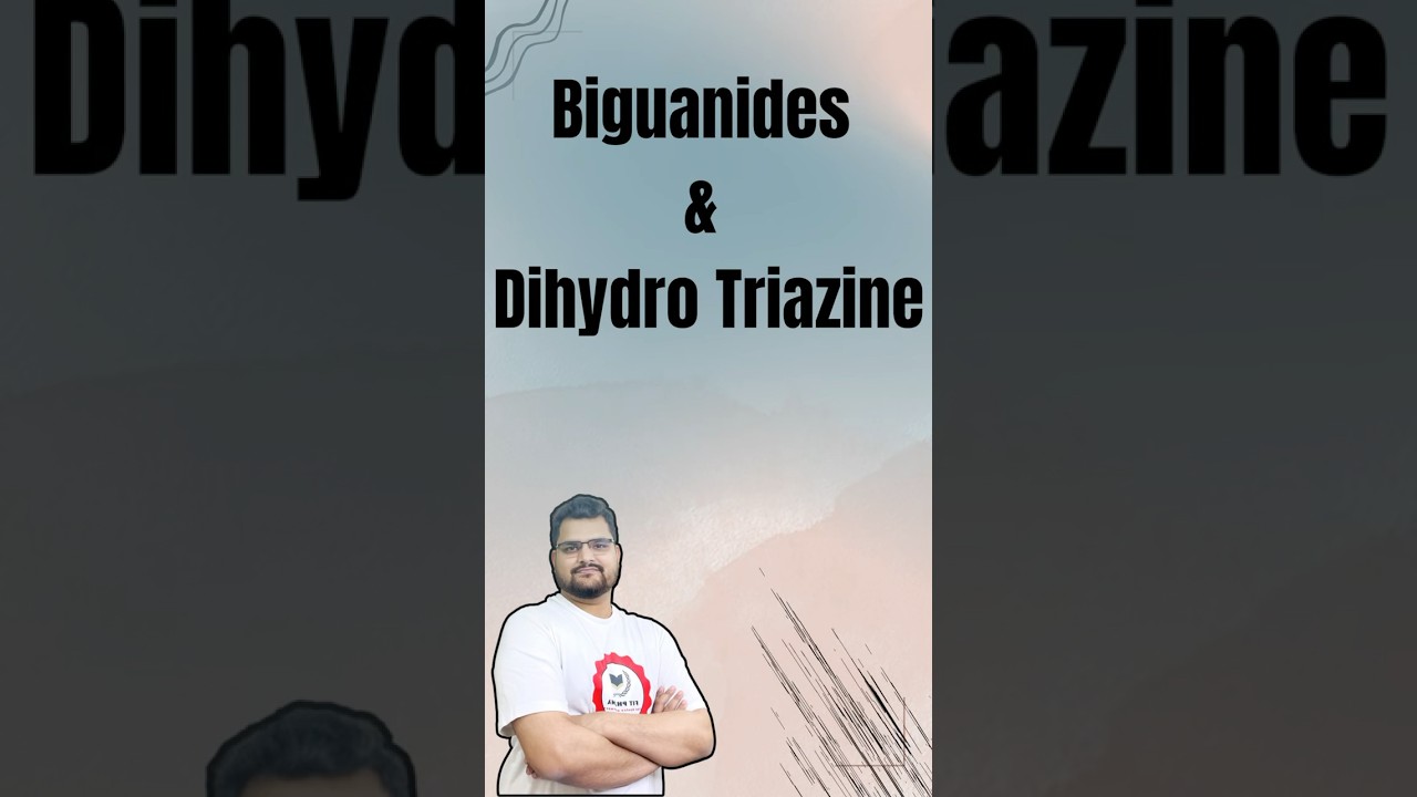 You&rsquo;ll Definitely Get a Question from This! | Biguanides & Dihydrotriazines #shortsfeed #fitpharma
